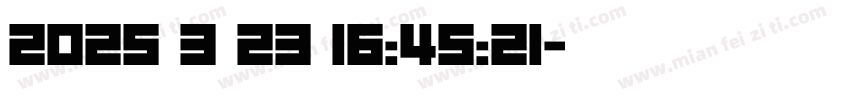 2025 3 23 16:45:21字体转换